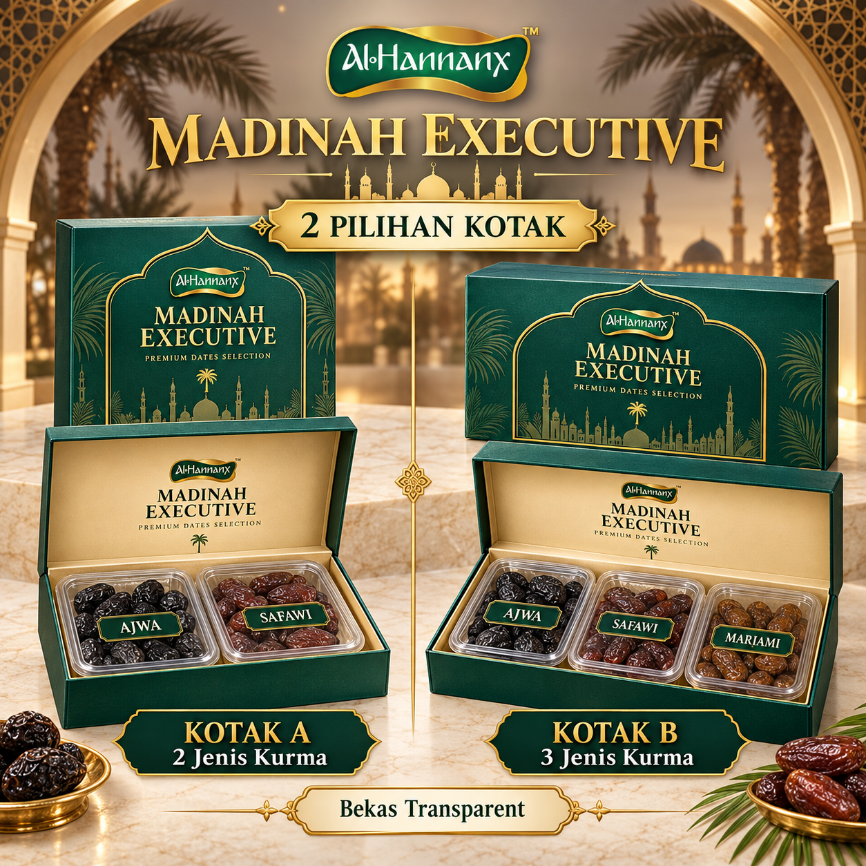 Madinah Executive AlHannanX dengan Kotak A dua jenis kurma dan Kotak B tiga jenis kurma dalam bekas transparent